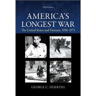 America's Longest War: The United States and Vietnam, 1950-1975 by Herring, George, 9780073513256