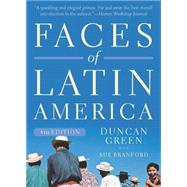 Faces of Latin America by Green, Duncan; Branford, Sue (CON), 9781583673256