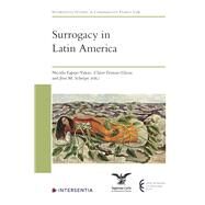 Surrogacy in Latin America by Espejo-Yaksic, Nicols; Fenton-Glynn, Claire; Scherpe, Jens M., 9781839703256