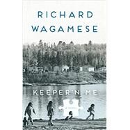 Keeper'n Me Penguin Modern Classics Edition by WAGAMESE, RICHARD, 9780385693257