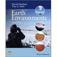 Earth Environments by Huddart, David; Stott, Tim A., 9781119413257