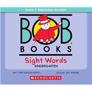 Bob Books - Sight Words Kindergarten Hardcover Bind-Up | Phonics, Ages 4 and up, Kindergarten (Stage 2: Emerging Reader) by Kertell, Lynn Maslen; Hendra, Sue, 9781546103257