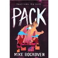 Pack by Bockoven, Mike, 9781945863257