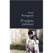 D'origine italienne by Anne Plantagenet, 9782234083257