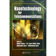 Nanotechnology for Telecommunications by Anwar; Sohail, 9781420053258