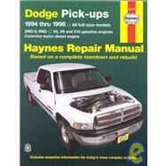 Haynes Dodge Pickups Automotive Repair Manual: All Dodge Full-Size Pick-Ups 1994 Through 1998 by Motorbooks International, 9781563923258
