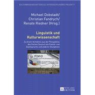 Linguistik Und Kulturwissenschaft by Dobstadt, Michael; Fandrych, Christian; Riedner, Renate, 9783631653258