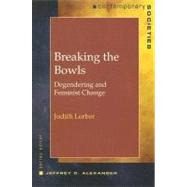 Breaking the Bowls PA by Lorber,Judith, 9780393973259