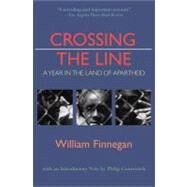 Crossing The Line Pa (Finnegan) by Finnegan,William, 9780892553259