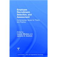Employee Recruitment, Selection, and Assessment: Contemporary Issues for Theory and Practice by Nikolaou; Ioannis, 9781138823259
