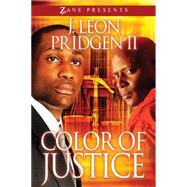 Color of Justice A Novel by Pridgen II, J. Leon, 9781593093259