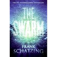 The Swarm by Schatzing, Frank, 9780060813260