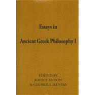 Essays in Ancient Greek Philosophy I by Anton, John P.; Kustas, George L., 9780791463260