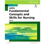 Dewit's Fundamental Concepts and Skills for Nursing by Williams, Patricia, R.N., 9780323483261