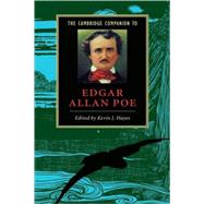 The Cambridge Companion to Edgar Allan Poe by Edited by Kevin J. Hayes, 9780521793261