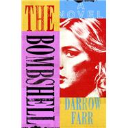 The Bombshell by Darrow Farr, 9780593833261