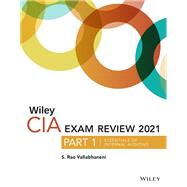 Wiley CIA Exam Review 2021, Part 1 Essentials of Internal Auditing by Vallabhaneni, S. Rao, 9781119753261