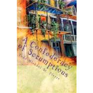 A Confederacy of Scrumptious by St. Pierre, Todd-Michael; Millsap, Diane, 9781456593261