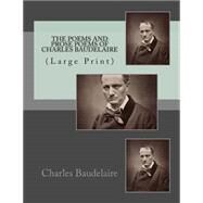 The Poems and Prose Poems of Charles Baudelaire by Baudelaire, Charles; Huneker, James, 9781502713261