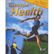 Glencoe Health, Student Edition by Unknown, 9780078263262