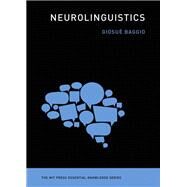 Neurolinguistics by Baggio, Giosue, 9780262543262