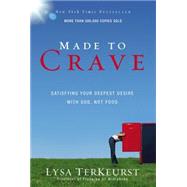 Made to Crave by TerKeurst, Lysa, 9780310293262