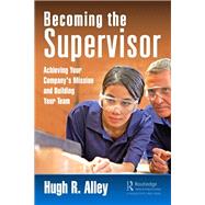 Becoming the Supervisor by Alley, Hugh R., 9780367893262