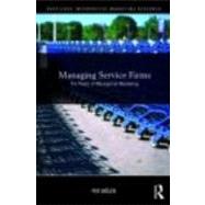 Managing Service Firms: The Power of Managerial Marketing by SkslTn; Per, 9780415473262