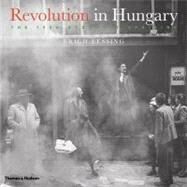 Revolution In Hungary Cl by Lessing,Erich, 9780500513262