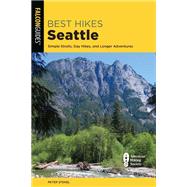 Best Hikes Seattle by Stekel, Peter, 9781493043262