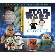 Star Wars Crochet by Collin, Lucy, 9781626863262