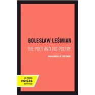 Boleslaw Lesmian by Stone, Rochelle Heller, 9780520303263