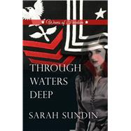 Through Waters Deep by Sundin, Sarah, 9781410483263