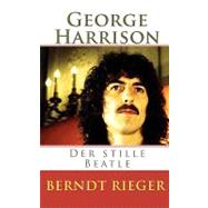 George Harrison by Rieger, Berndt, 9781453743263