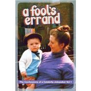 A Fool's Errand by O., Jimmy; Margolis, Jonathan; Perry, Stjarna K.; Doherty, Sean, 9781502933263