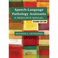 Speech-language Pathology Assistants by Ostergren, Jennifer A., Ph.D., 9781944883263