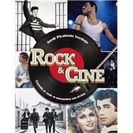 Rock & Cine Cuando el rock se encuentra con el cine by Picatoste Verdejo, Jordi; Bach, Mauricio, 9788418703263