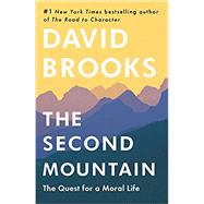 The Second Mountain by BROOKS, DAVID, 9780812993264