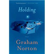 Holding by Norton, Graham, 9781501173264