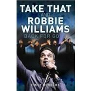 Take That and Robbie Williams Back for Good by Oliver, Sarah, 9781843583264