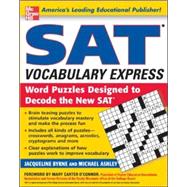 SAT Vocabulary Express Word Puzzles Designed to Decode the New SAT by Byrne, Jacqueline; Ashley, Michael, 9780071443265