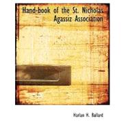 Hand-book of the St. Nicholas Agassiz Association by Ballard, Harlan H., 9780554973265