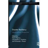 Disaster Resiliency: Interdisciplinary Perspectives by Kapucu; Naim, 9781138833265