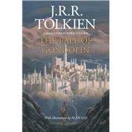 The Fall of Gondolin by Tolkien, J. R. R.; Tolkien, Christopher; Lee, Alan, 9781432863265
