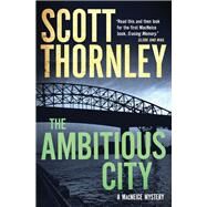 The Ambitious City by Thornley, Scott, 9781487003265