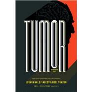 Tumor by Fialkov, Joshua Hale; Tuazon, Noel, 9781620103265