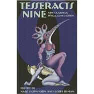 Tesseracts Nine by Hopkinson, Nalo, 9781894063265
