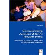 Internationalising Australian Children's Television Drama by Potter, Anna, 9783639053265