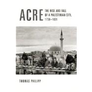 Acre by Philipp, Thomas, 9780231123266