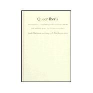 Queer Iberia by Blackmore, Josiah; Hutcheson, Gregory S., 9780822323266